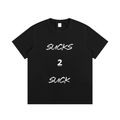 Sucks 2 Suck