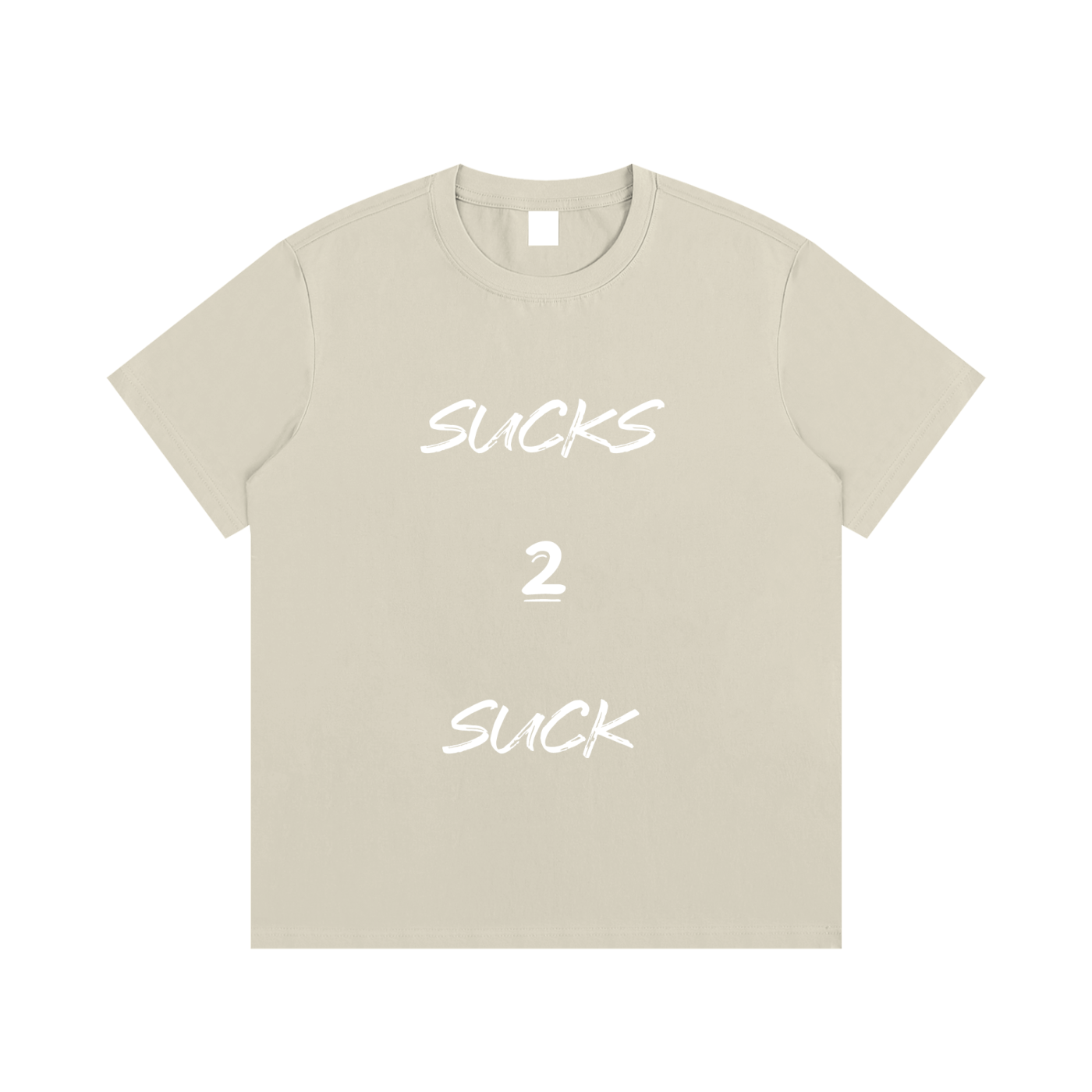 Sucks 2 Suck